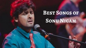 Read more about the article 25 Best Songs Of Sonu Nigam That You Must Listen To